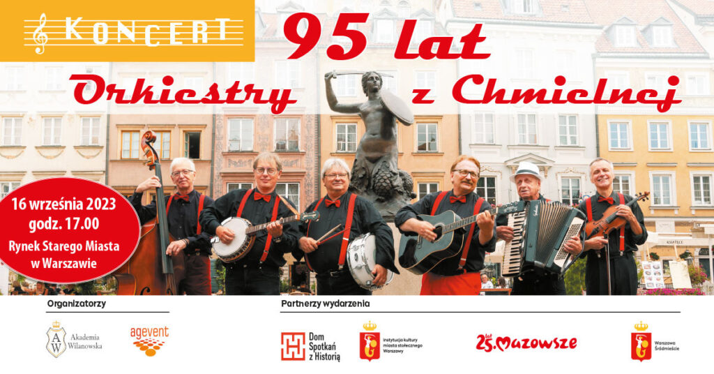 95 urodziny orkiesrty z Chmielnej